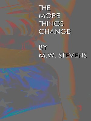 cover image of The More Things Change